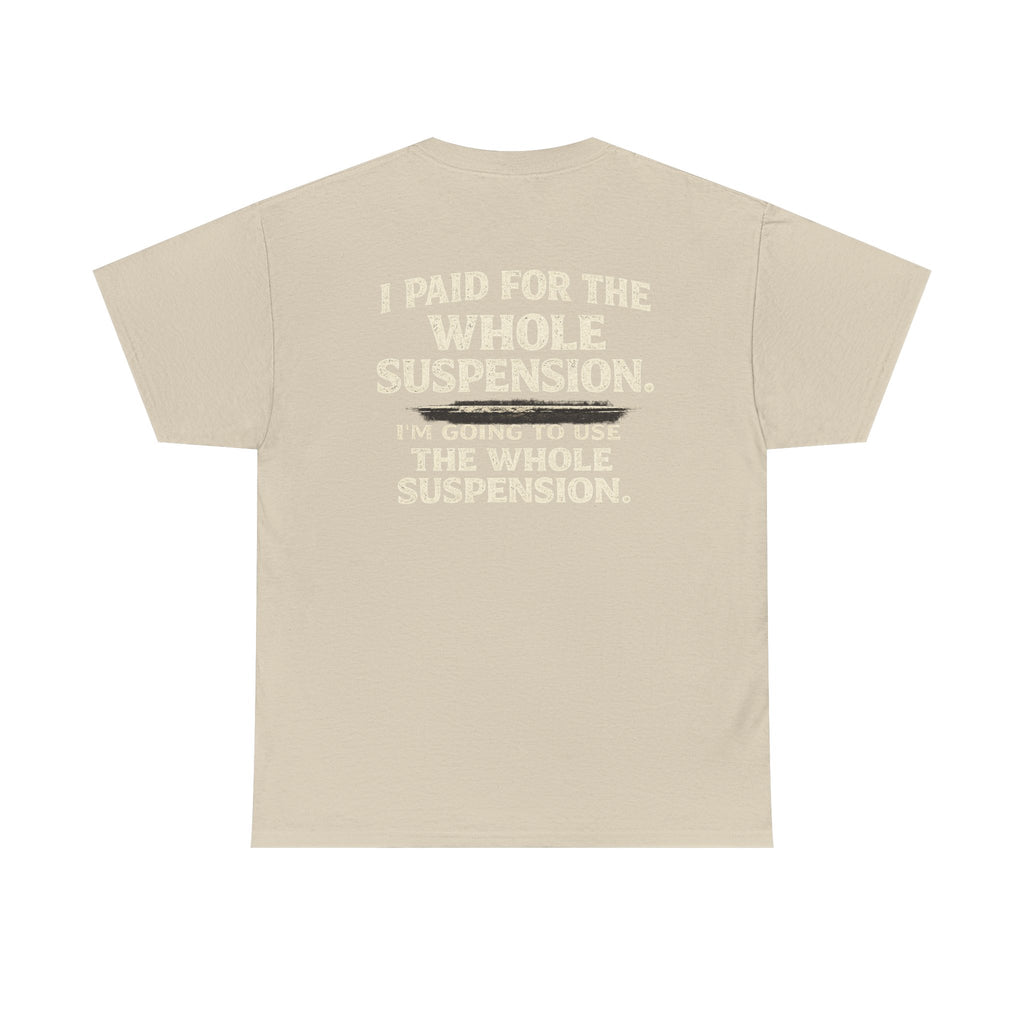 Using whole suspension Tee