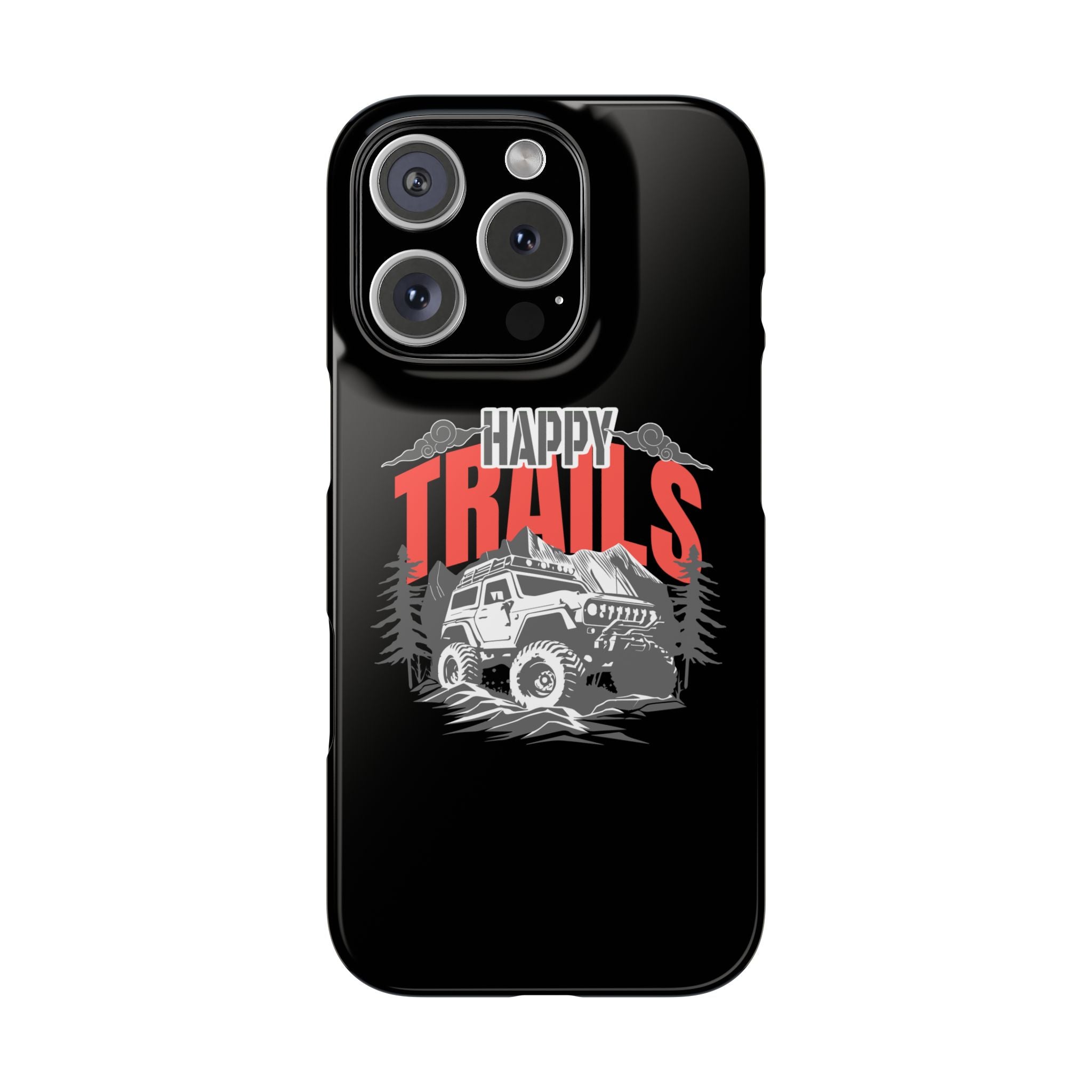 Happy trails phone case