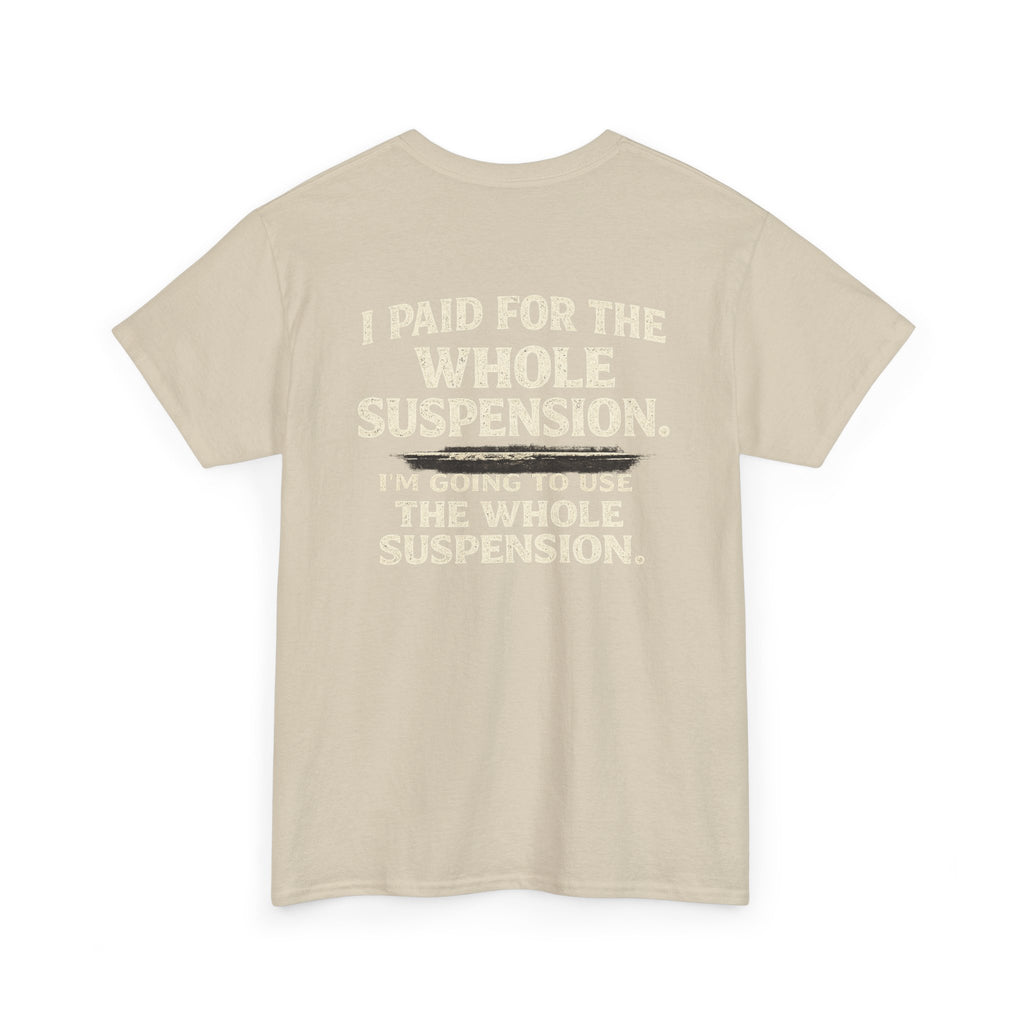 Using whole suspension Tee