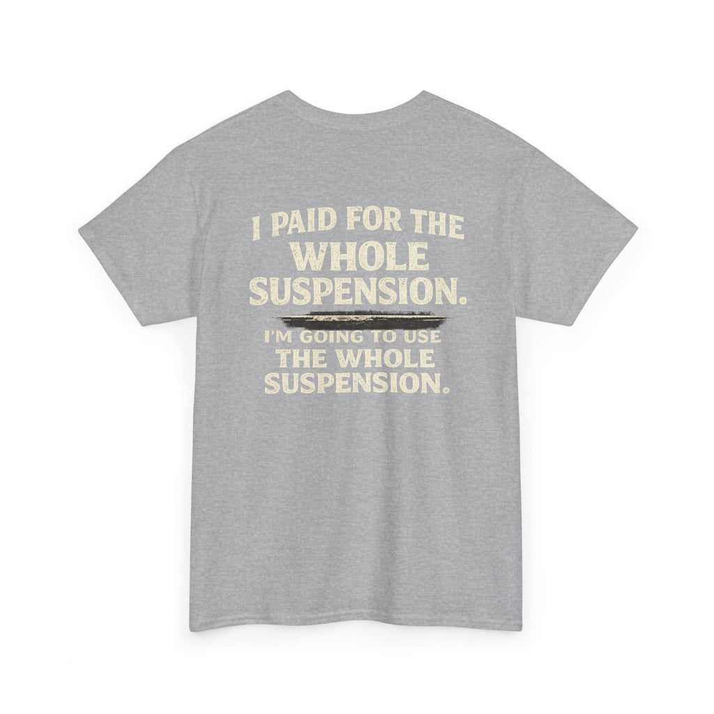 Using whole suspension Tee