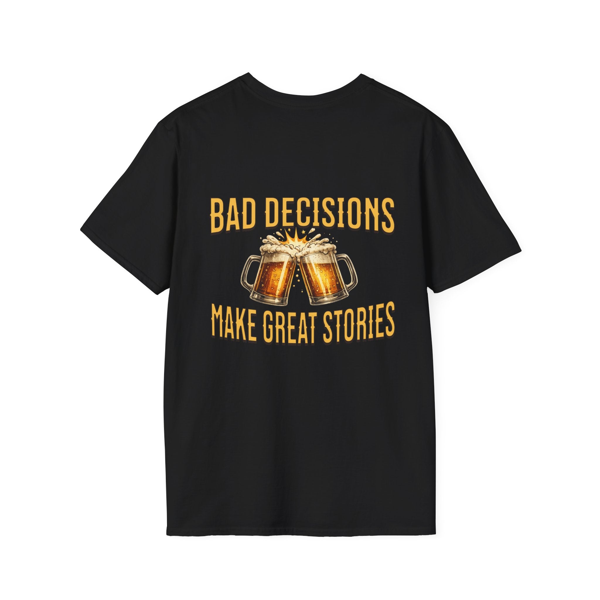 Bad decisions tee