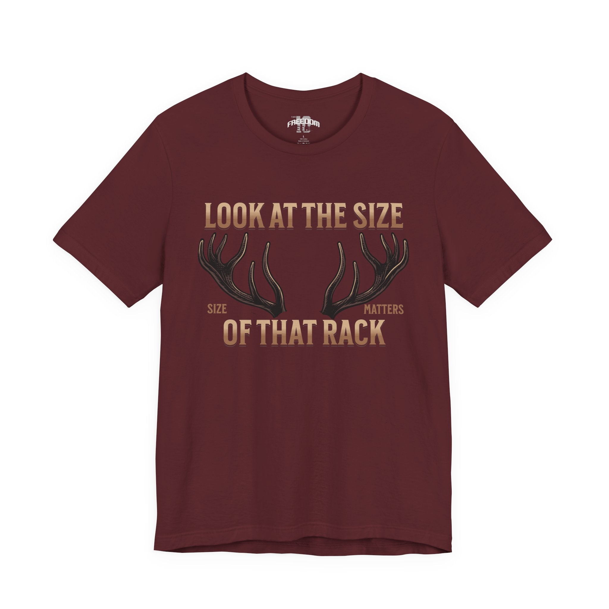 Antler Graphic Tee — "Look at the Size of That Rack" Hunting T-Shirt