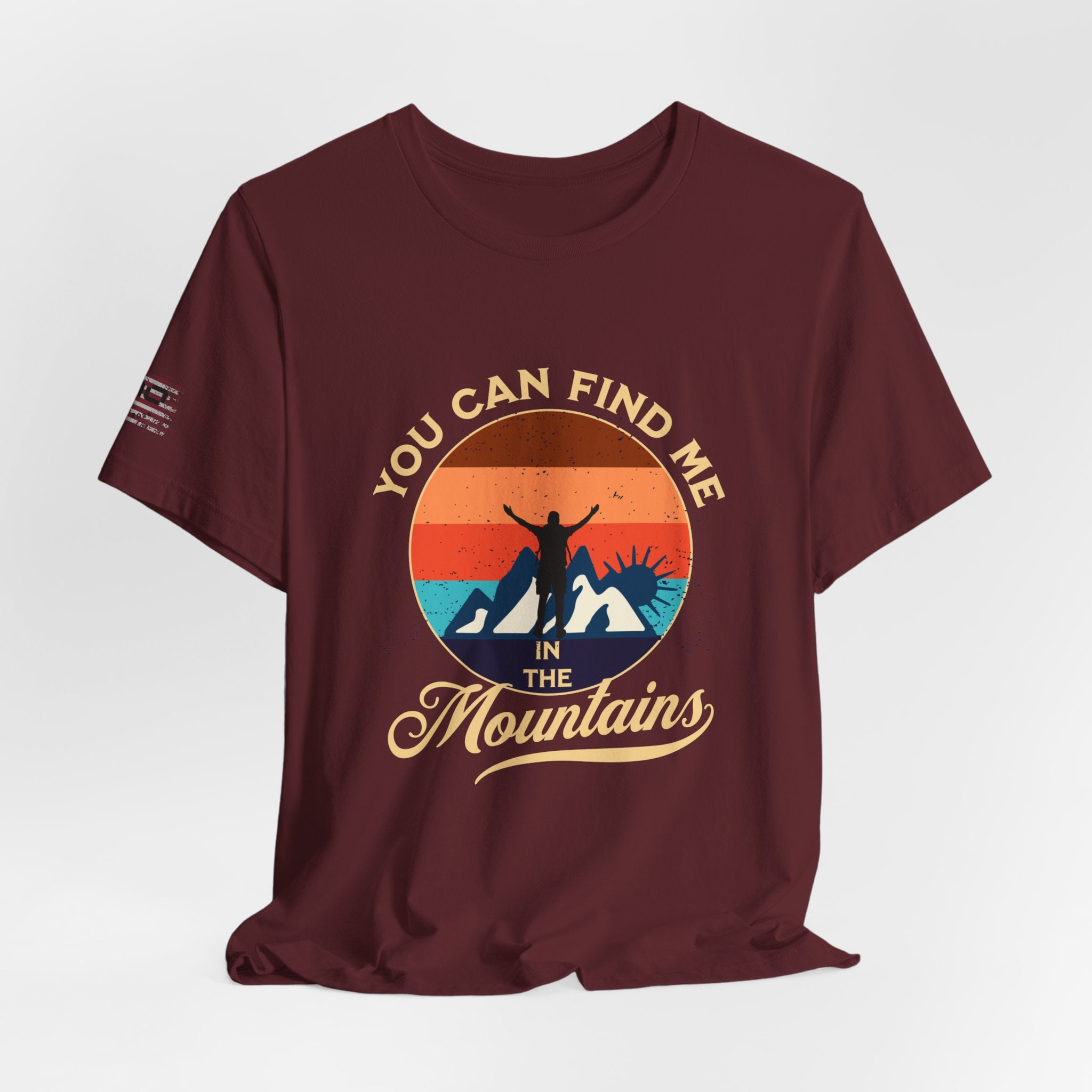 You Can Find Me in the Mountains T‑Shirt
