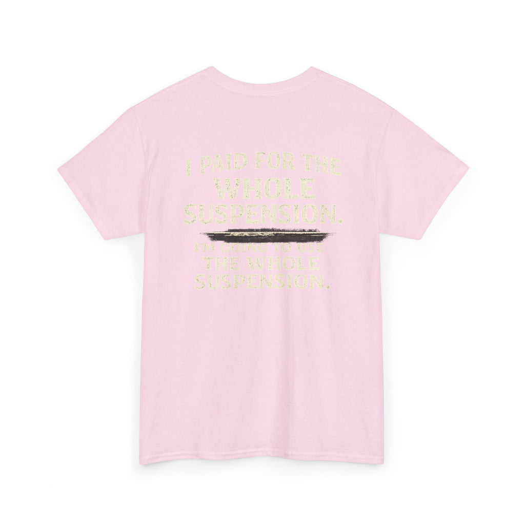 Using whole suspension Tee