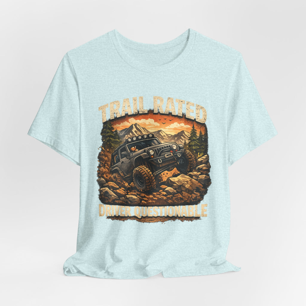Trail Rated T-Shirt — Off-Road Adventure Graphic Tee