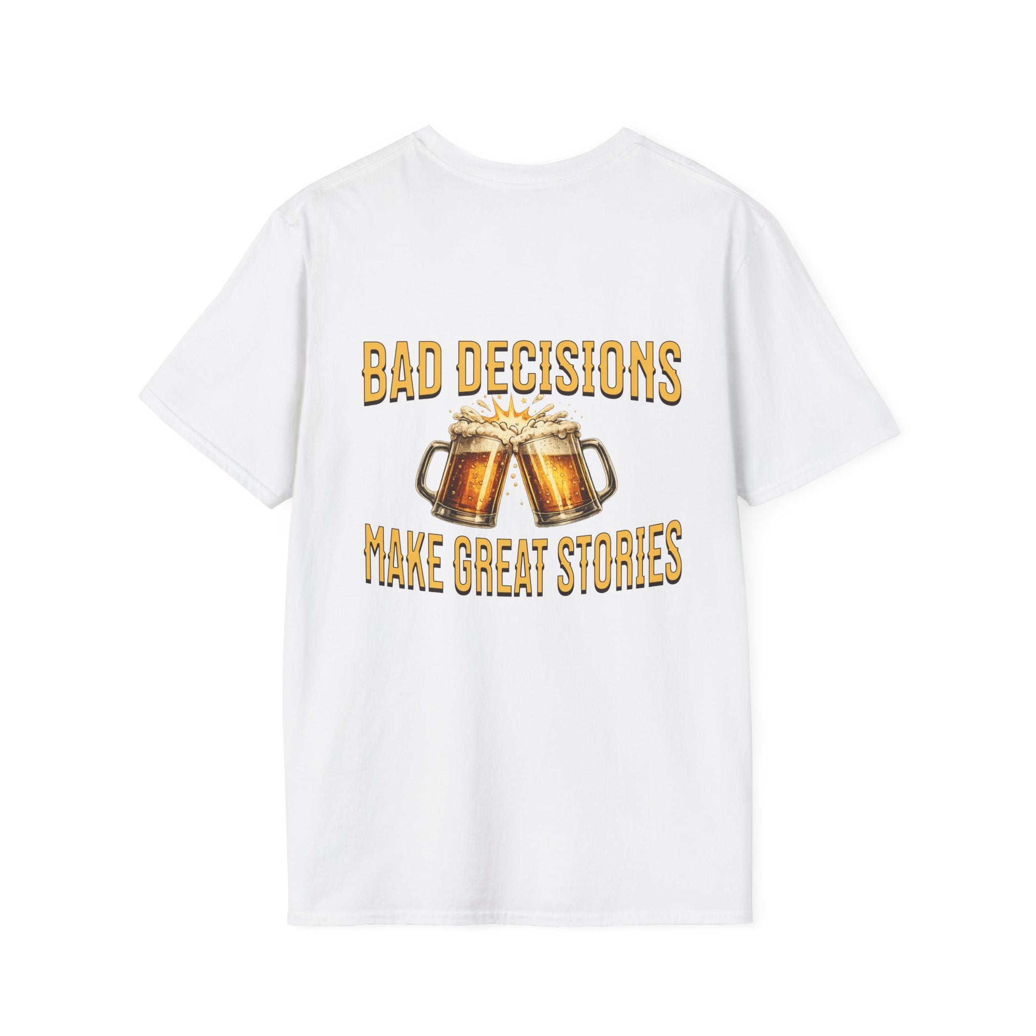 Bad decisions tee