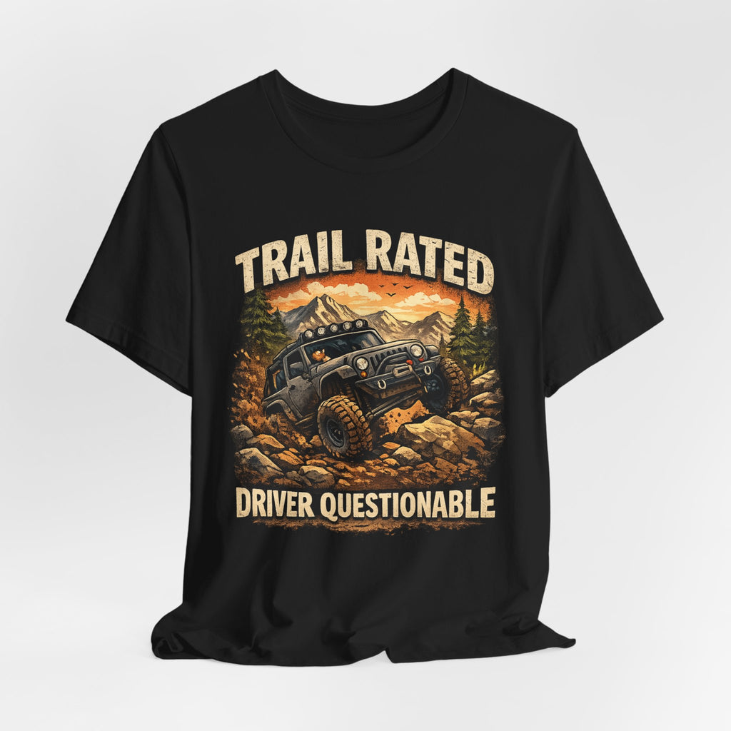 Trail Rated T-Shirt — Off-Road Adventure Graphic Tee