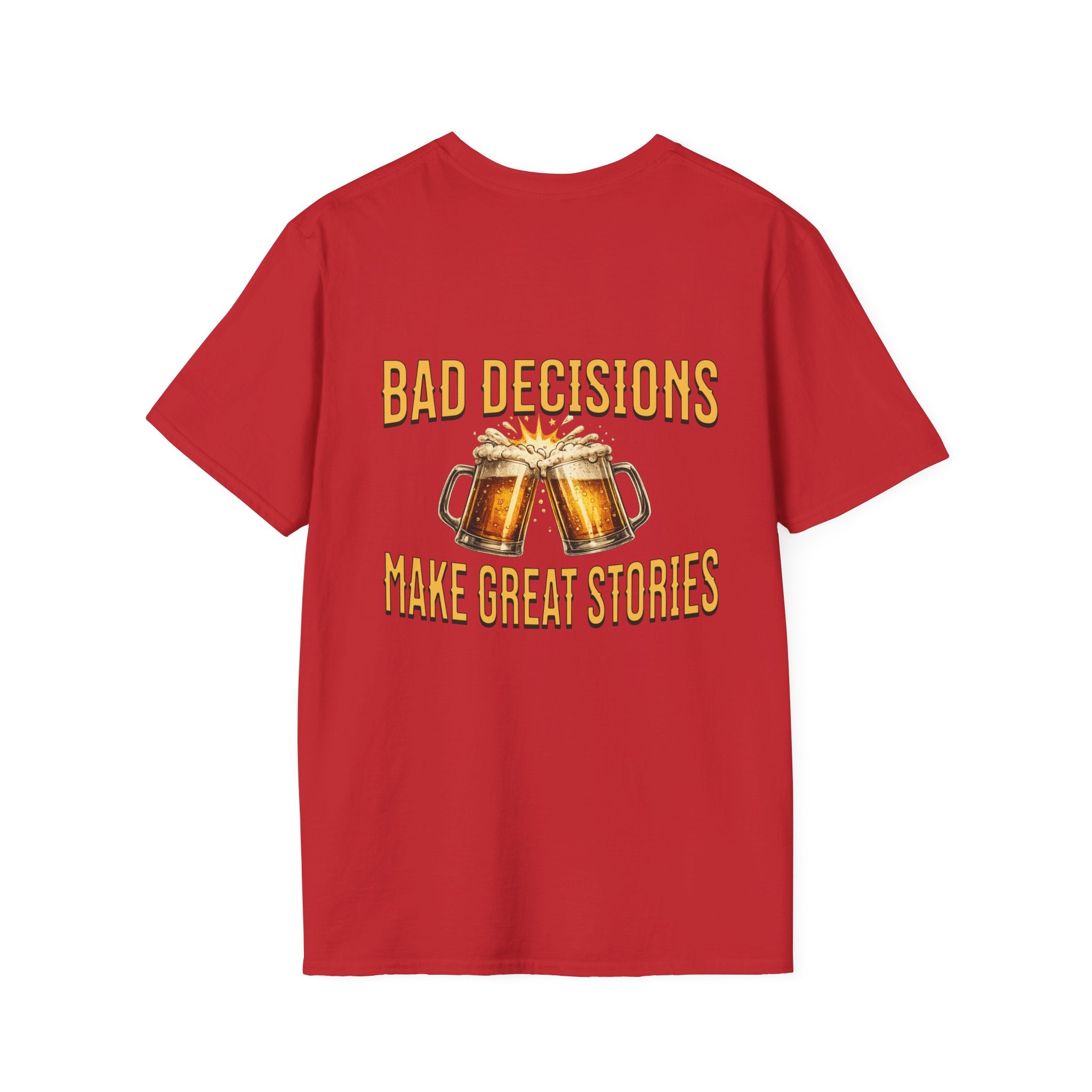 Bad decisions tee