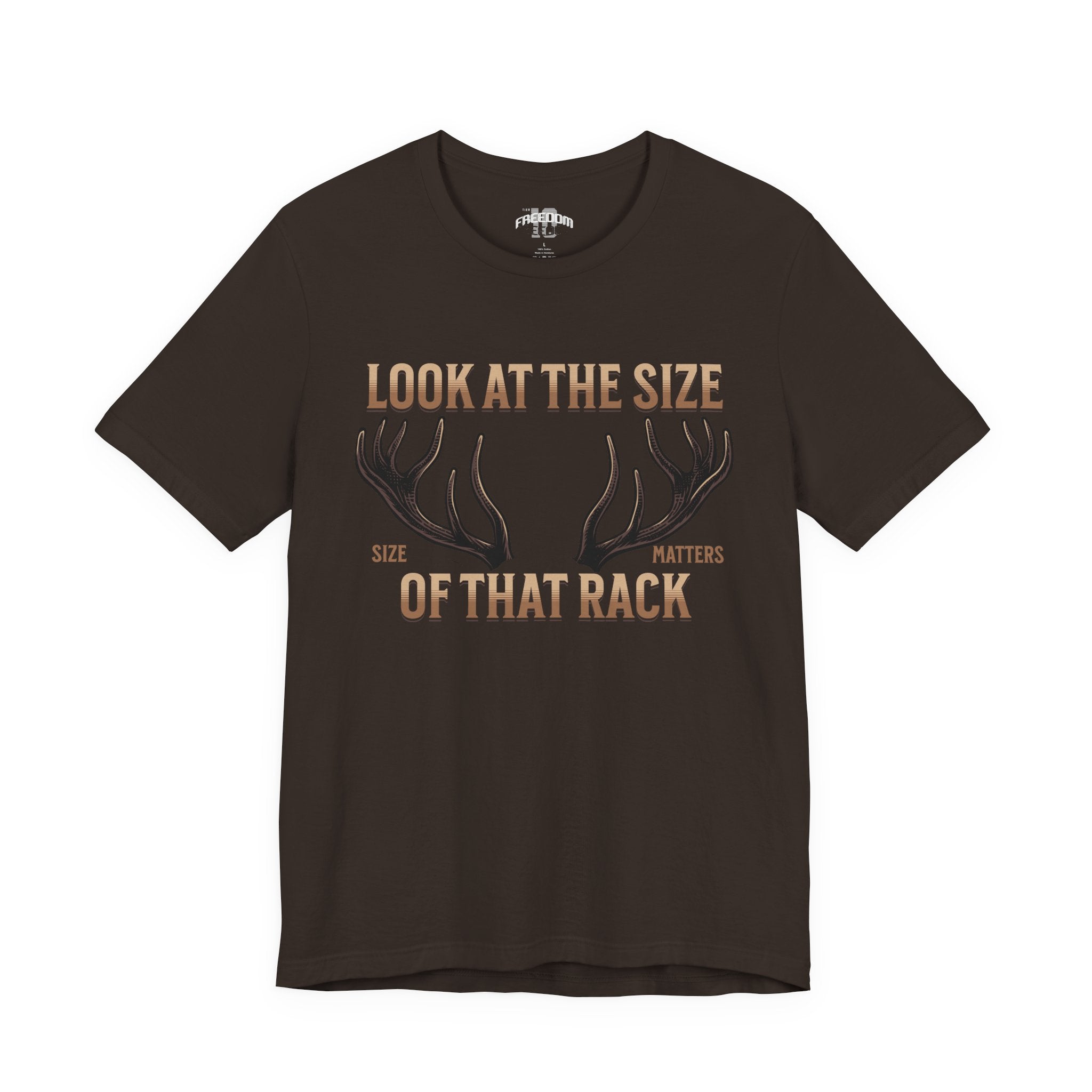 Antler Graphic Tee — "Look at the Size of That Rack" Hunting T-Shirt