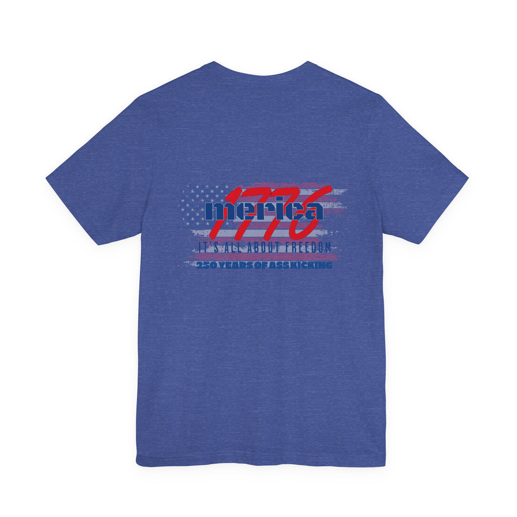 1776 Merica Freedom T-Shirt — Patriotic 'It's All About Freedom' Tee