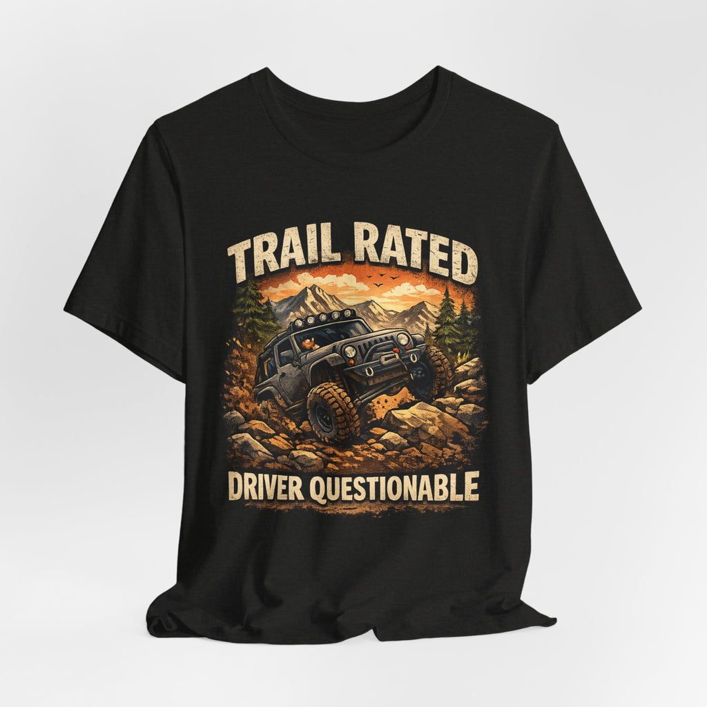 Trail Rated T-Shirt — Off-Road Adventure Graphic Tee
