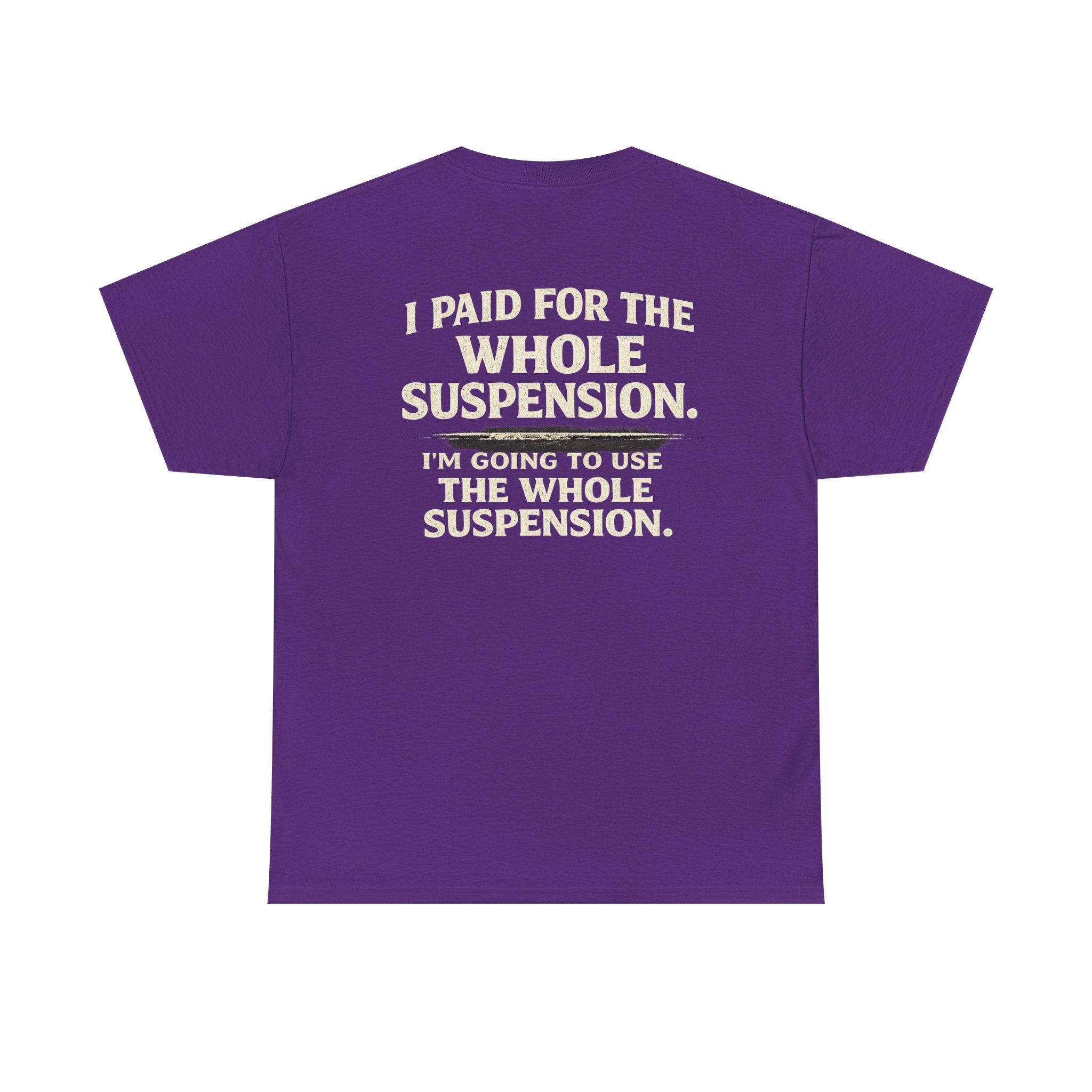 Using whole suspension Tee