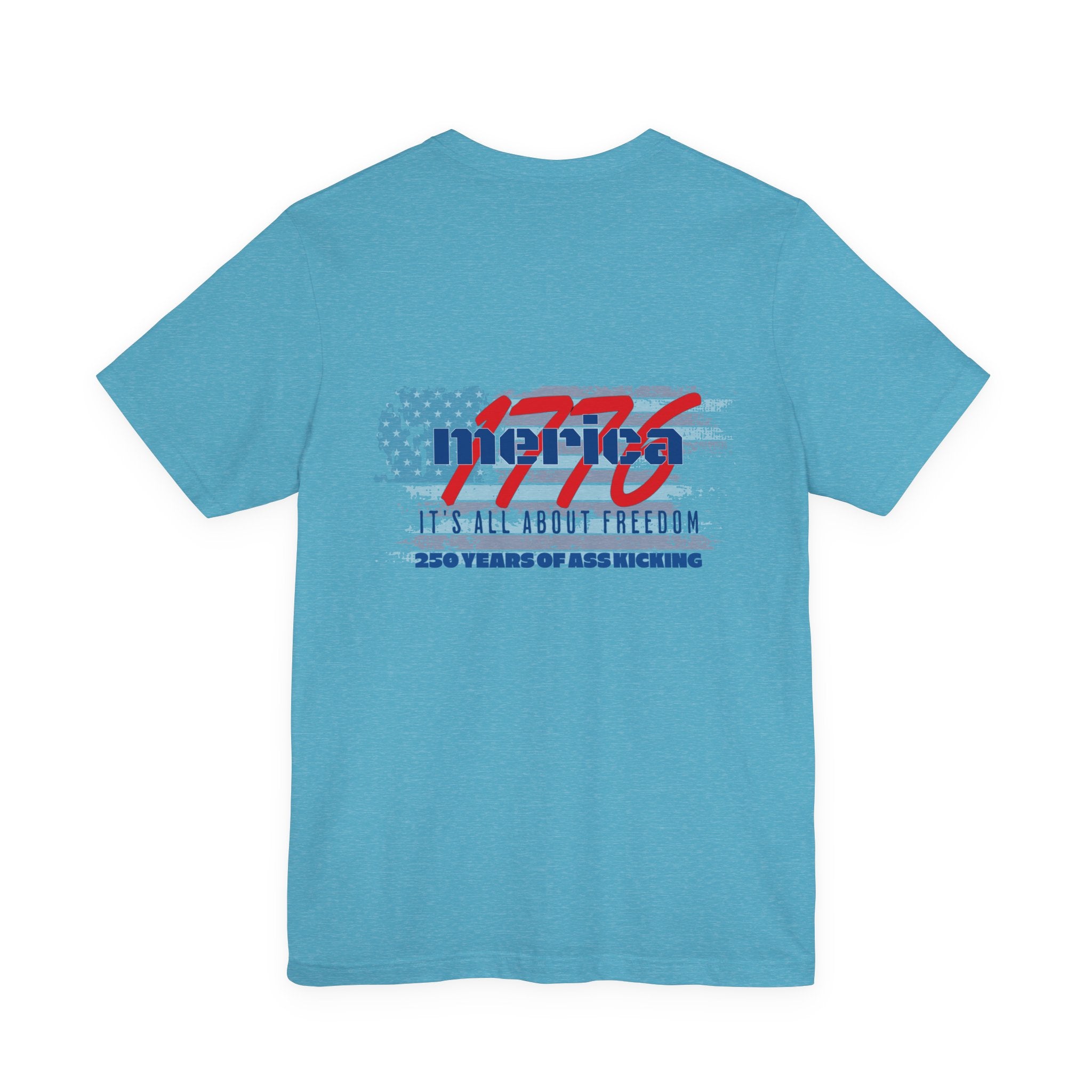 1776 Merica Freedom T-Shirt — Patriotic 'It's All About Freedom' Tee