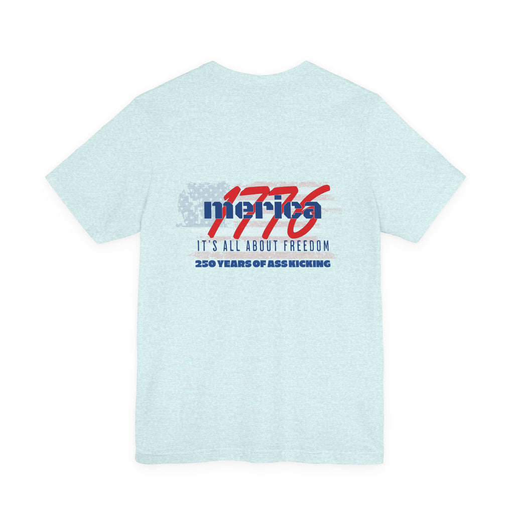 1776 Merica Freedom T-Shirt — Patriotic 'It's All About Freedom' Tee