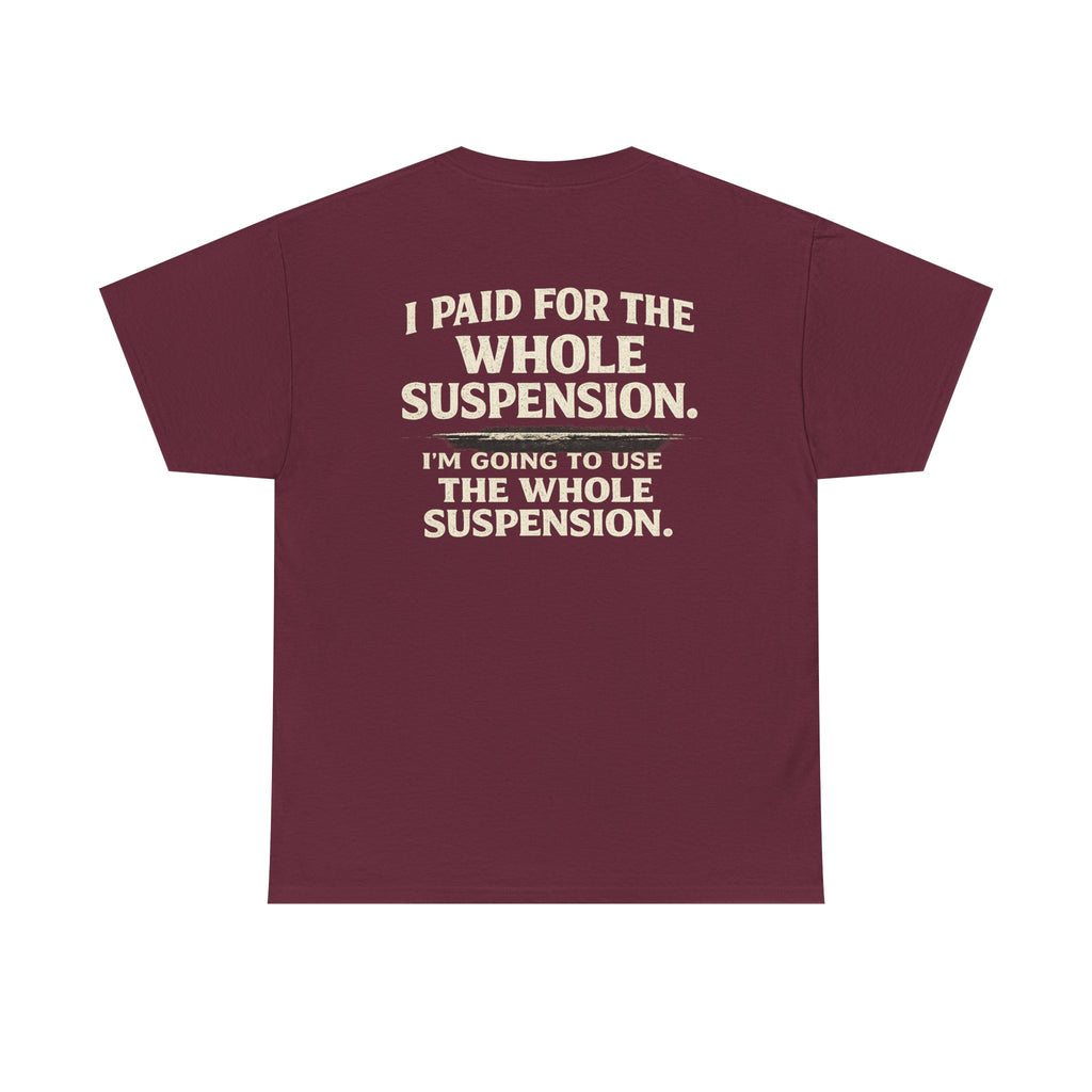 Using whole suspension Tee