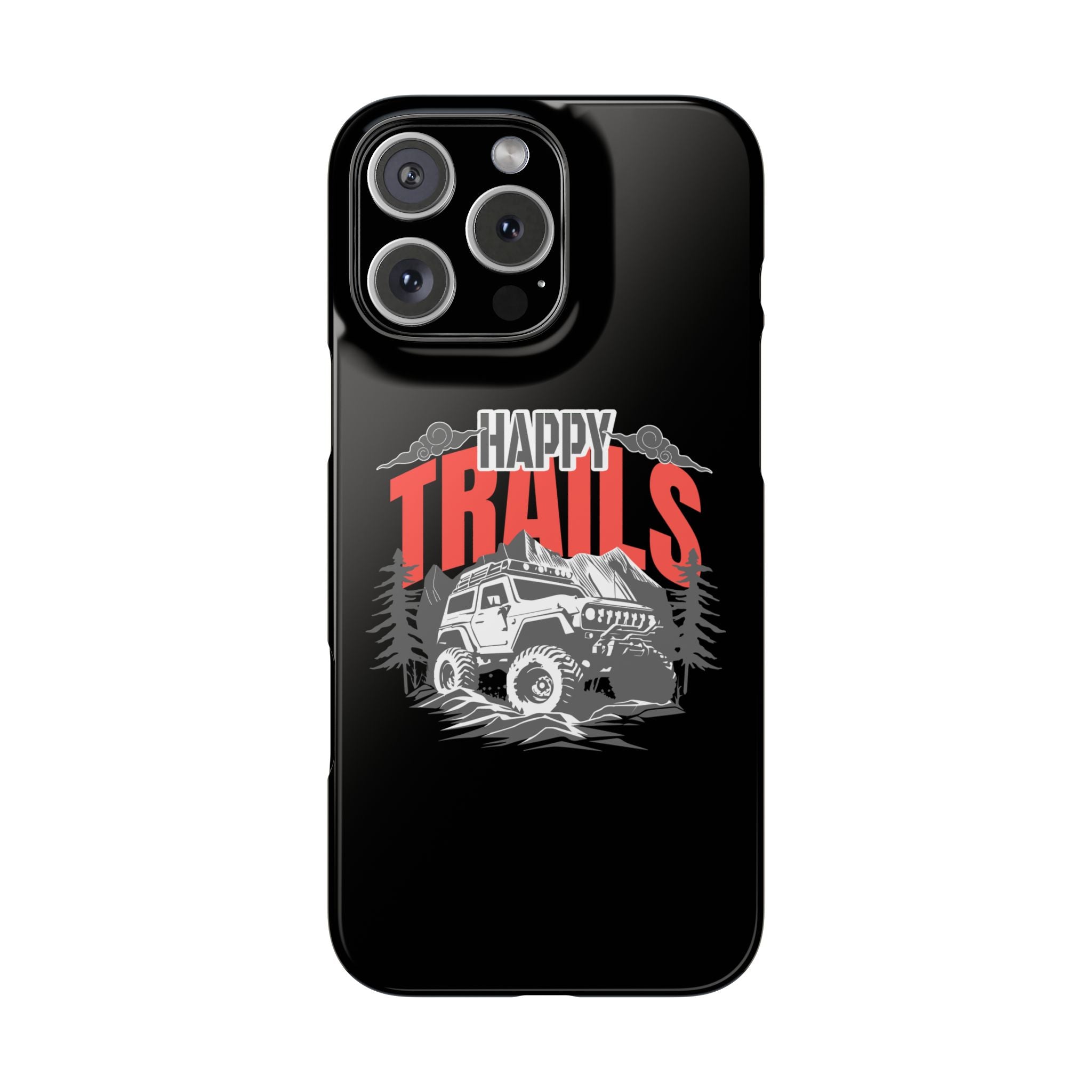 Happy trails phone case