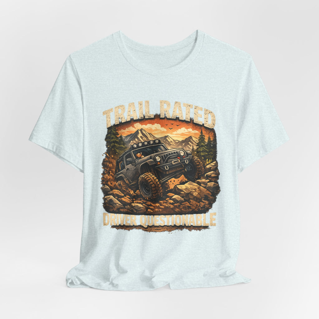 Trail Rated T-Shirt — Off-Road Adventure Graphic Tee