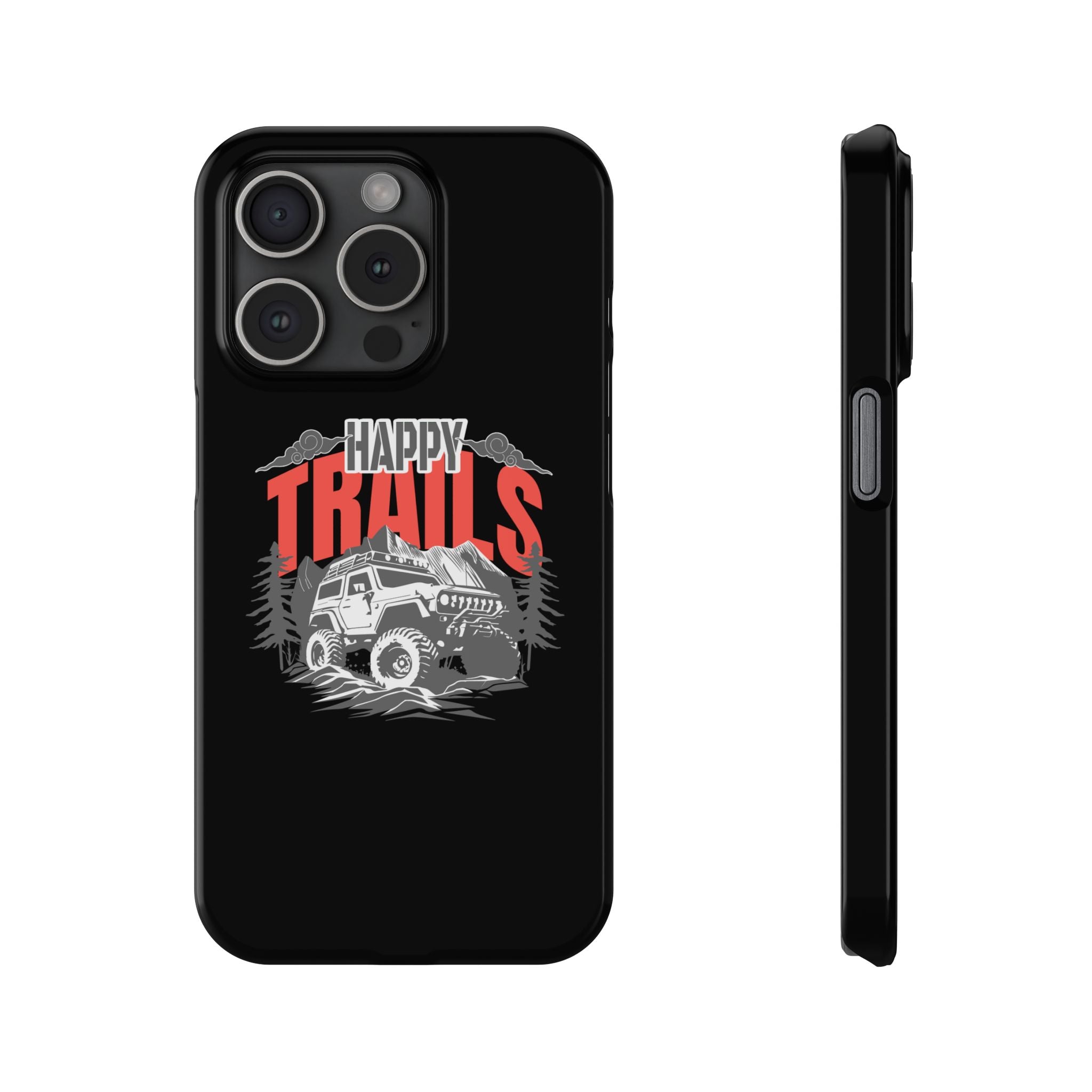 Happy trails phone case