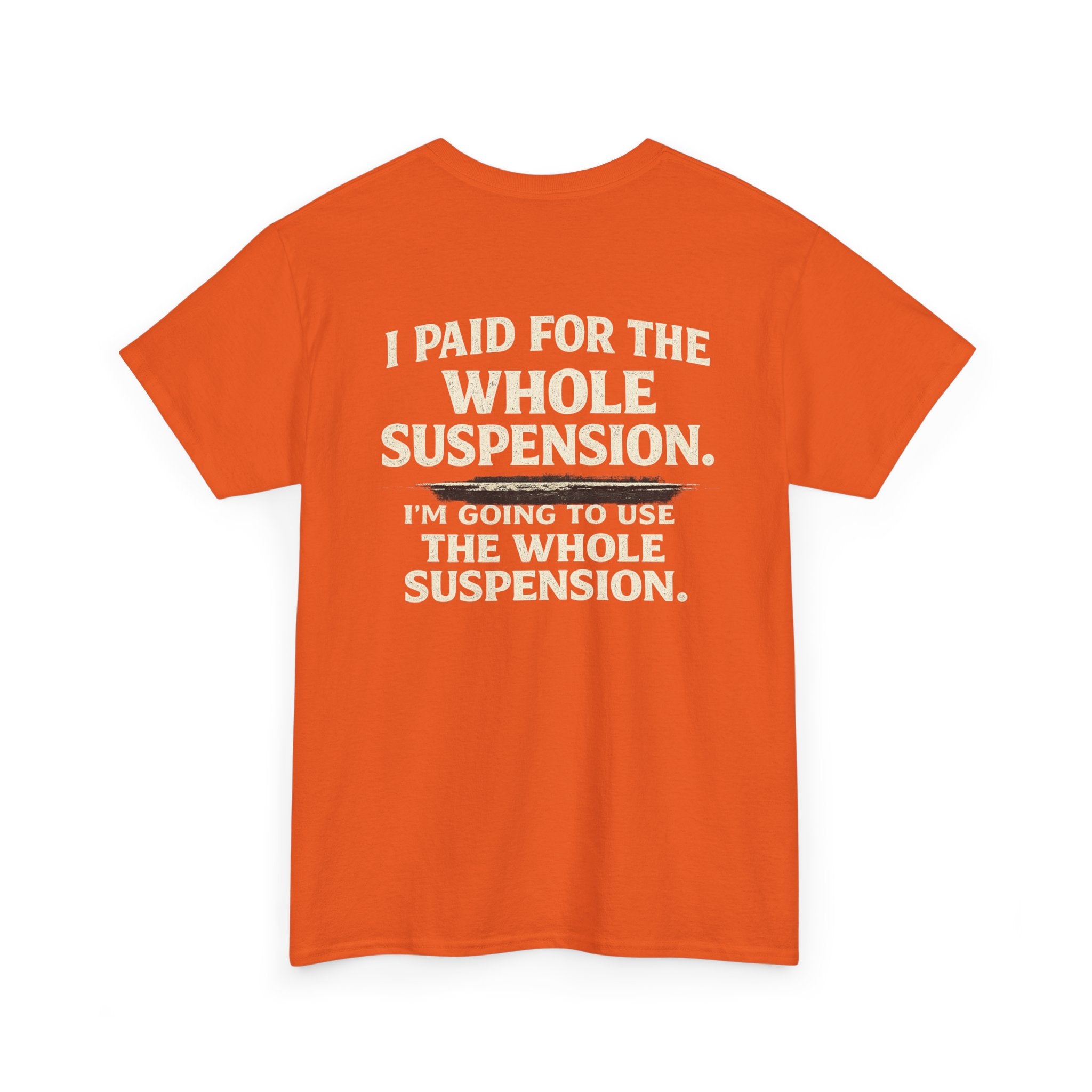 Using whole suspension Tee