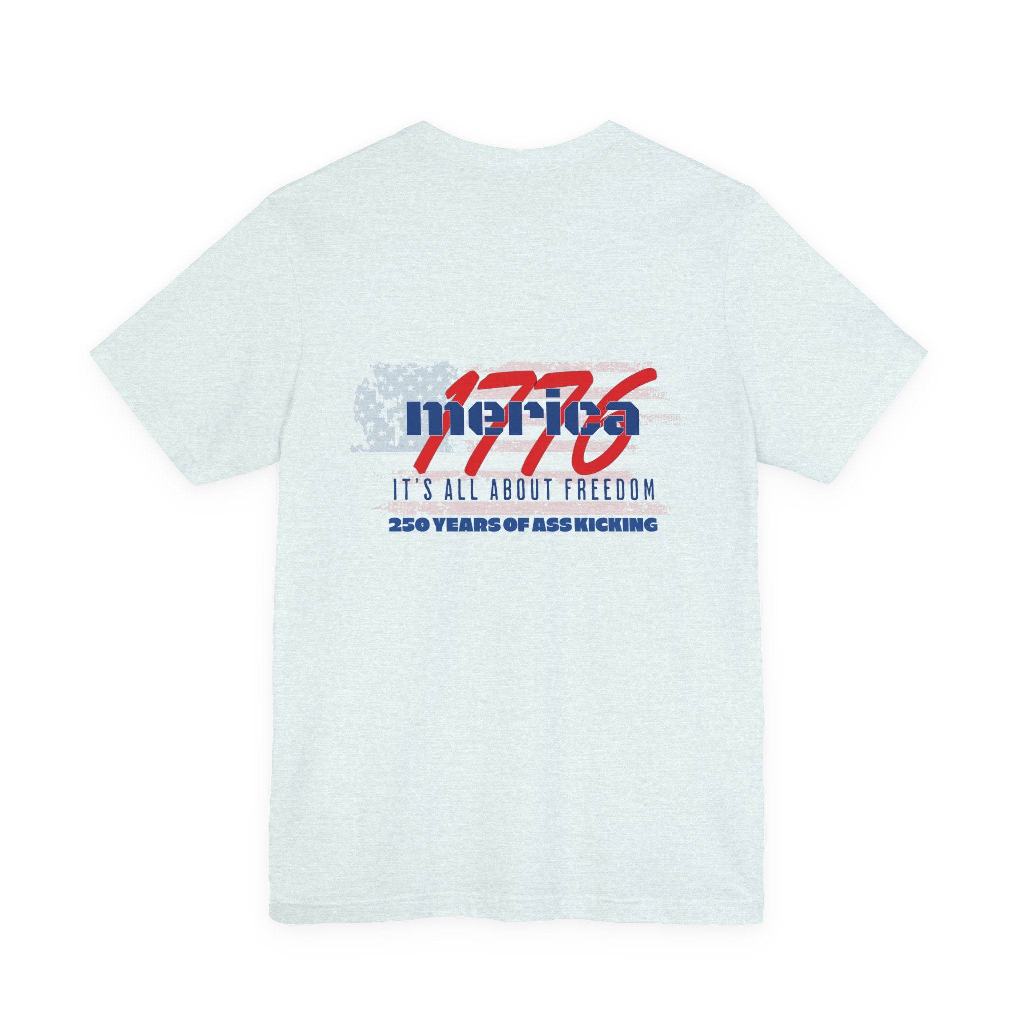 1776 Merica Freedom T-Shirt — Patriotic 'It's All About Freedom' Tee