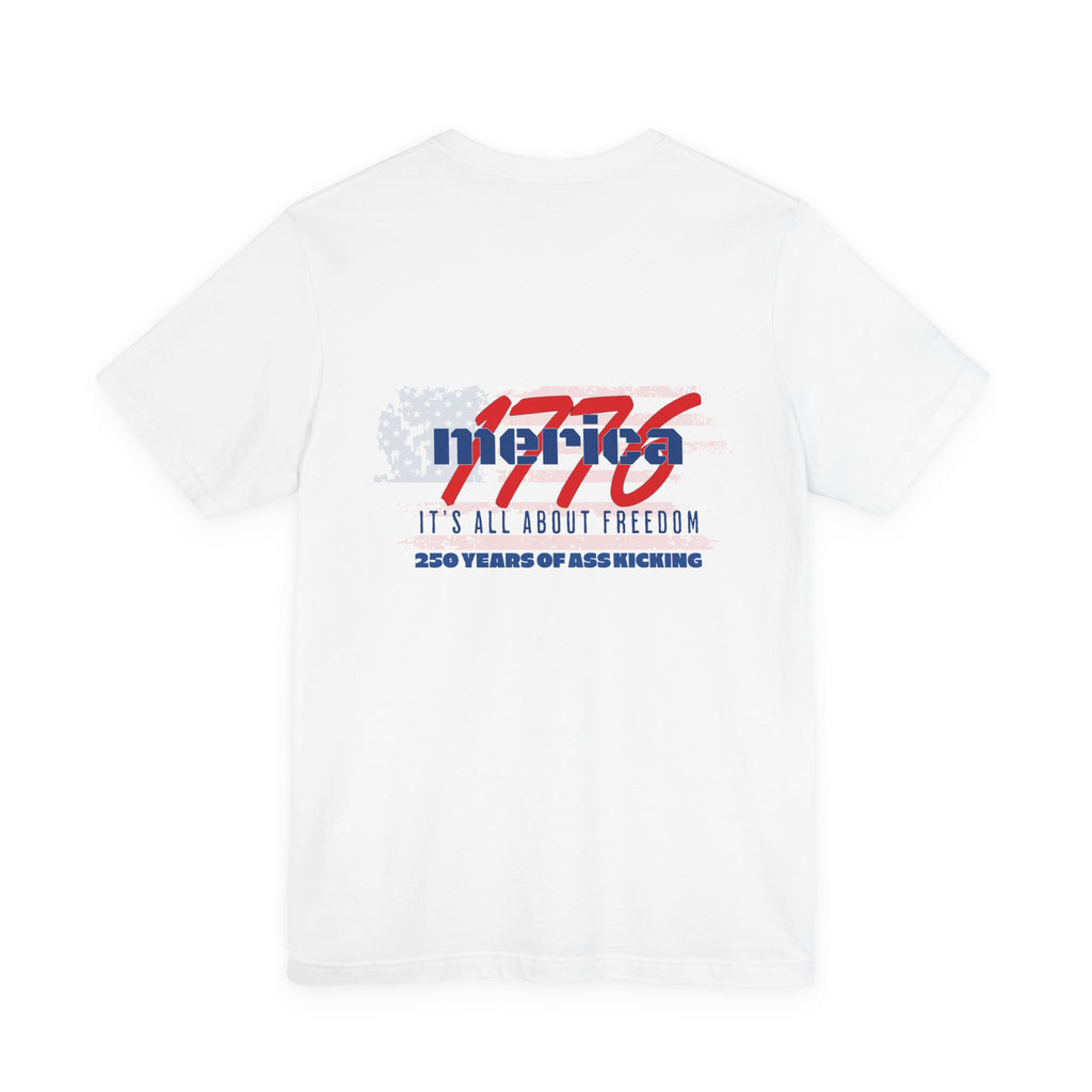 1776 Merica Freedom T-Shirt — Patriotic 'It's All About Freedom' Tee