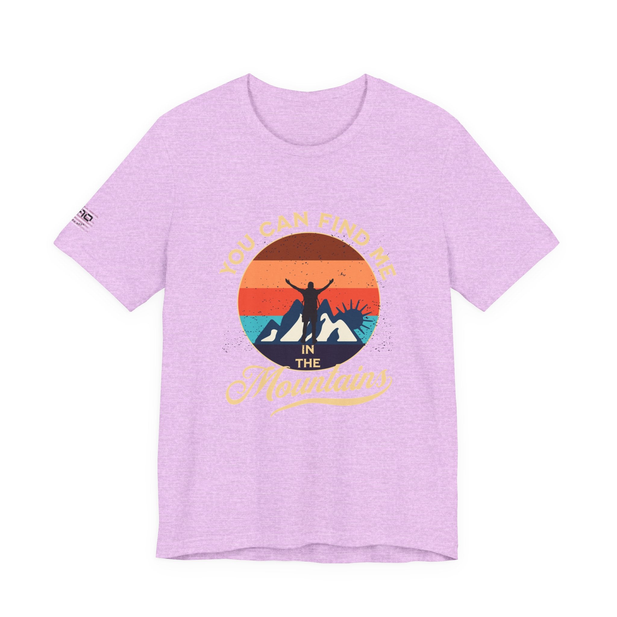 You Can Find Me in the Mountains T‑Shirt