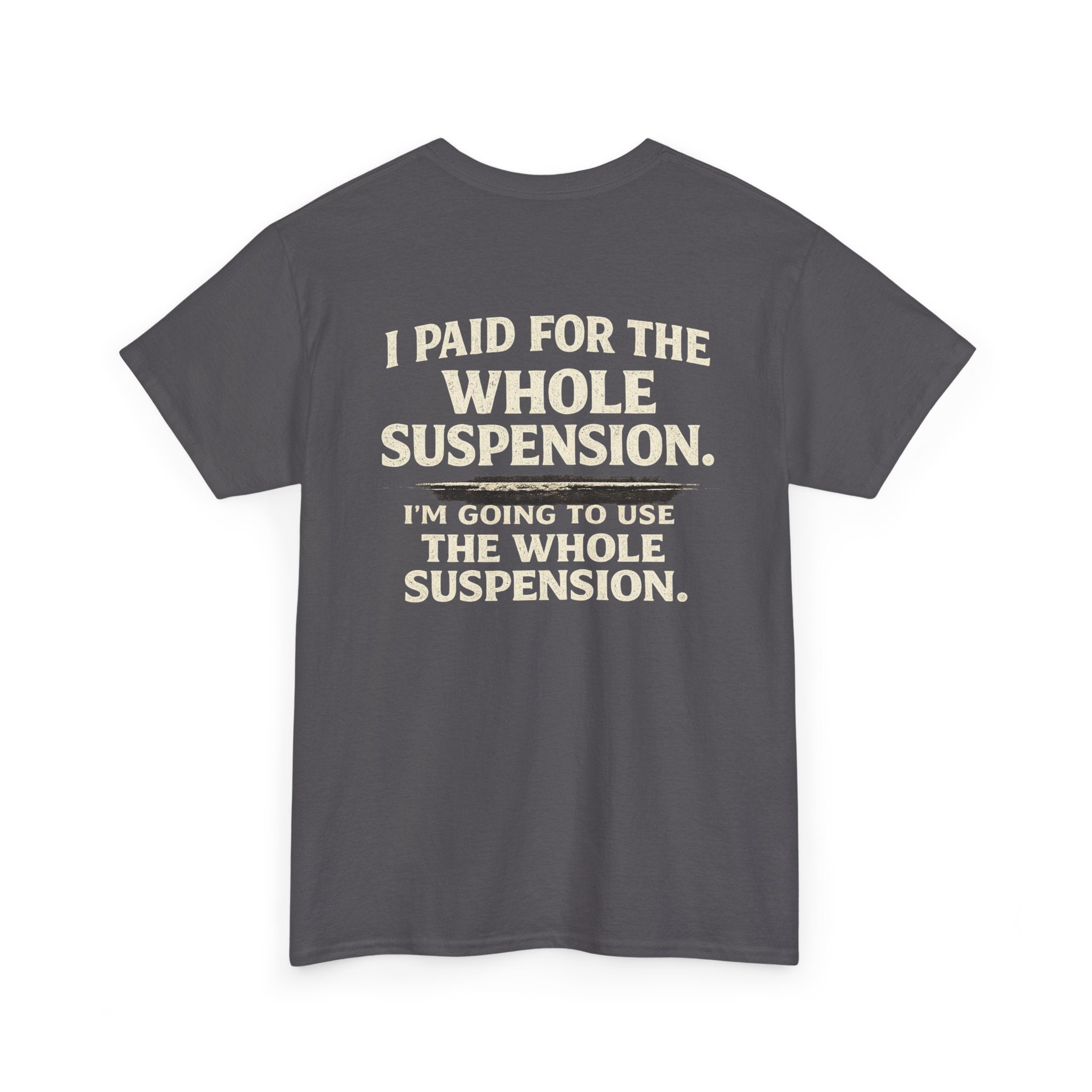 Using whole suspension Tee