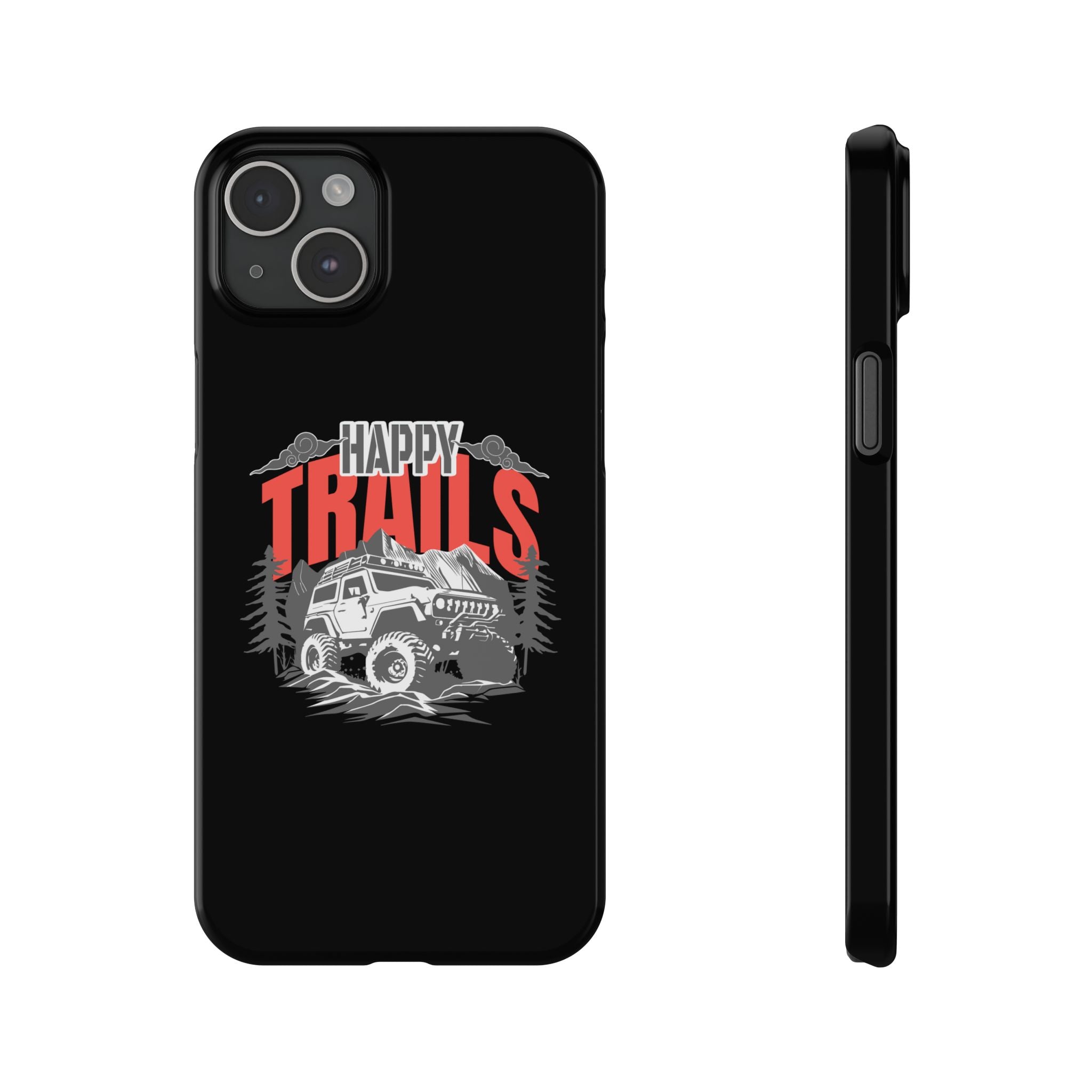 Happy trails phone case