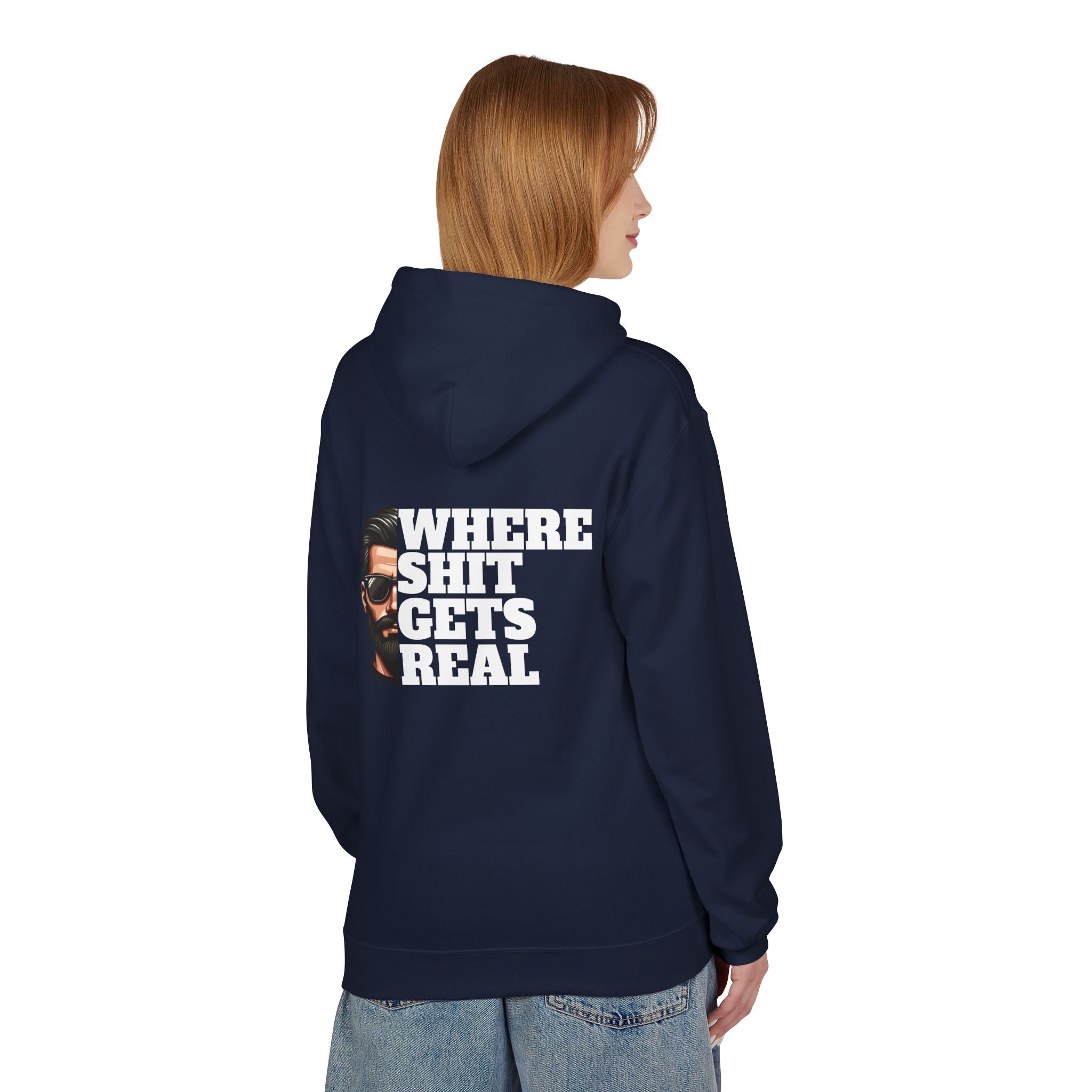 Hoodie — "Where Shit Gets Real" Bold Graphic Pullover