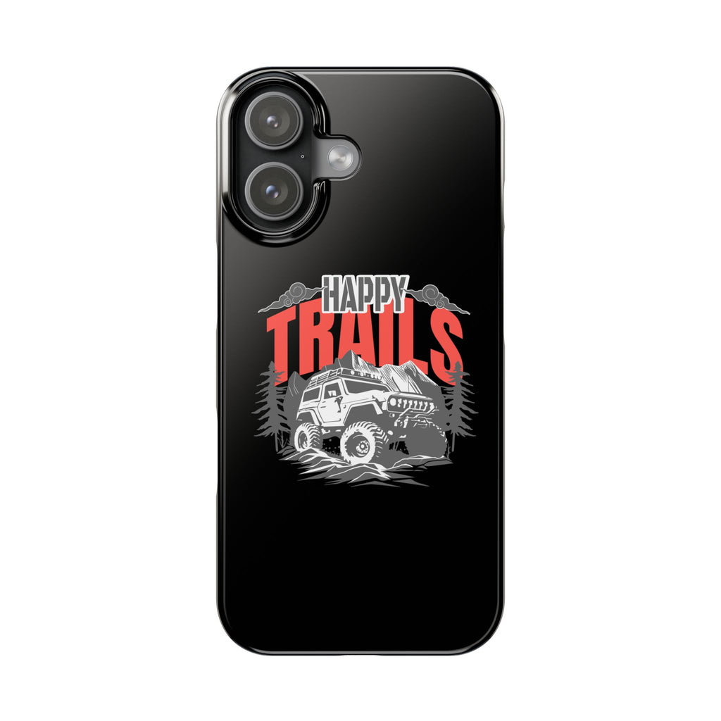 Happy trails phone case