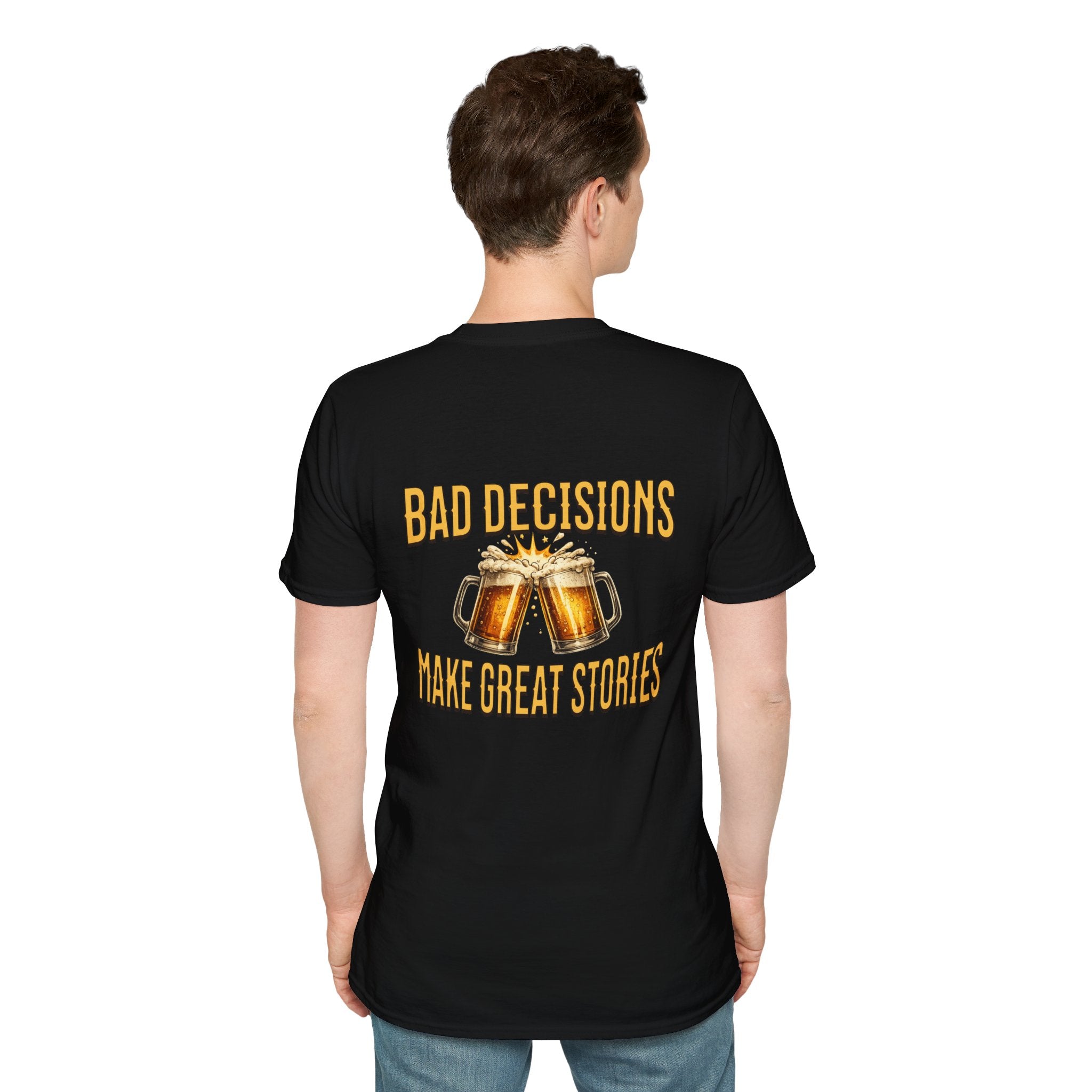 Bad decisions tee