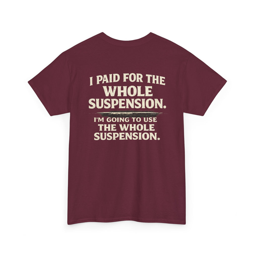 Using whole suspension Tee