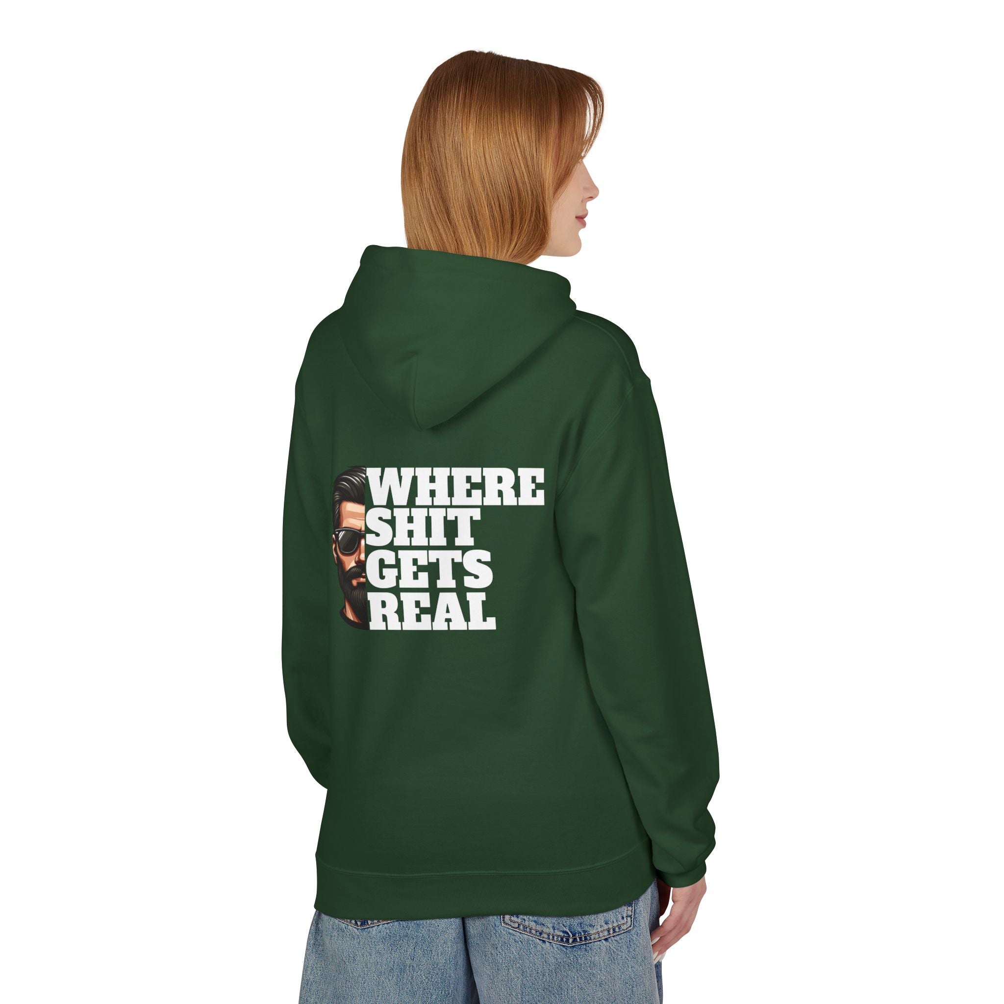 Hoodie — "Where Shit Gets Real" Bold Graphic Pullover