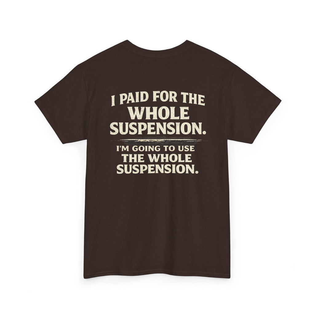 Using whole suspension Tee
