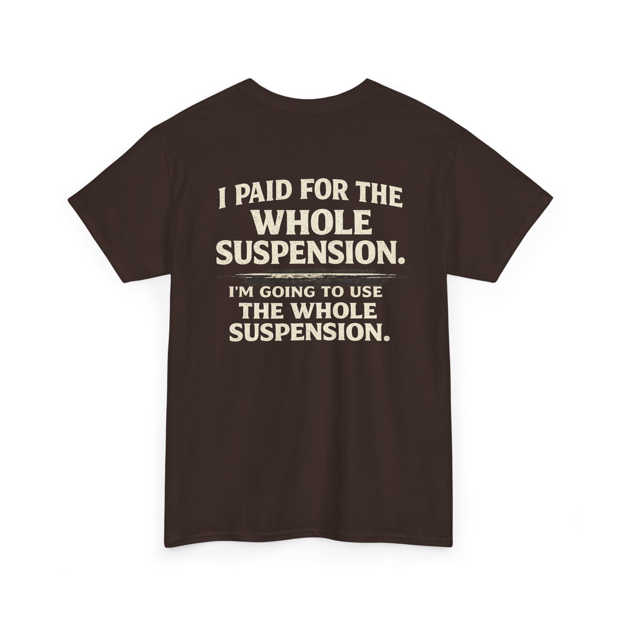 Using whole suspension Tee