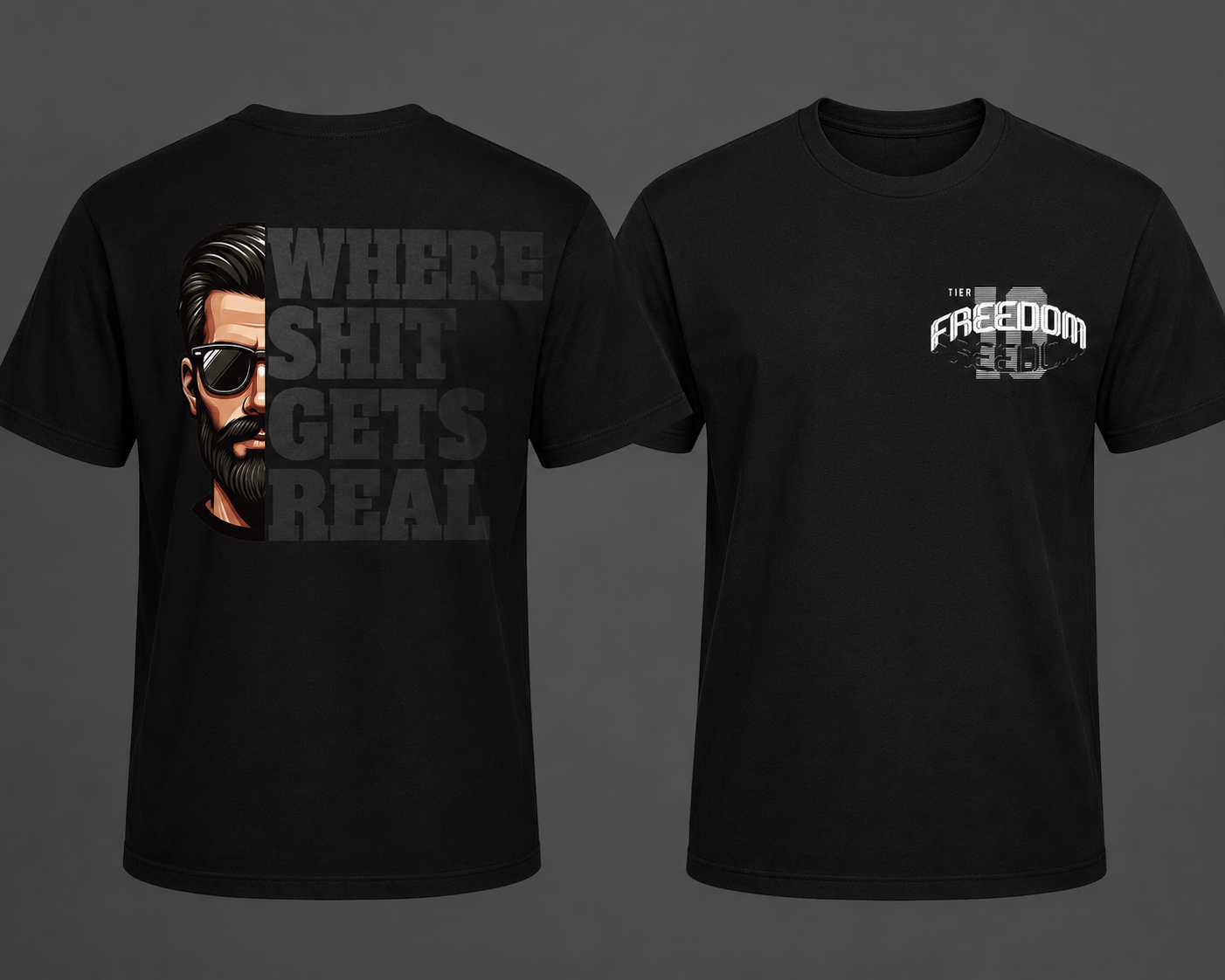 Where S**t Gets Real Tee